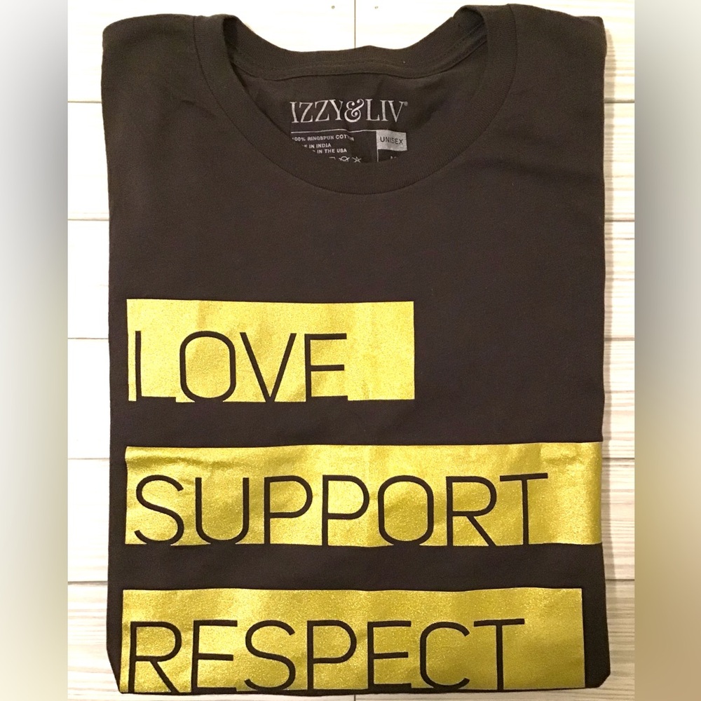 Unisex T-shirt with “Love Support Respect Black Women “ Graphic